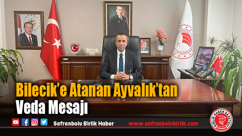 Bilecik’e Atanan Ayvalık’tan Veda Mesajı