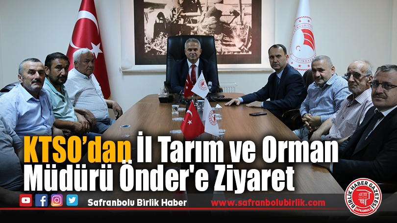 KTSO’dan İl Tarım ve Orman Müdürü Önder’e Ziyaret