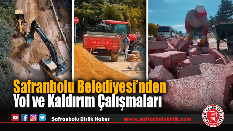 Safranbolu Belediyesi’nden Yol ve Kaldırım Çalışmaları
