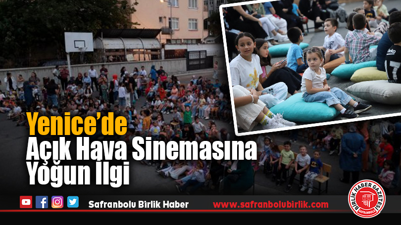 Yenice’de Açık Hava Sineması Gençlerden Yoğun İlgi Gördü