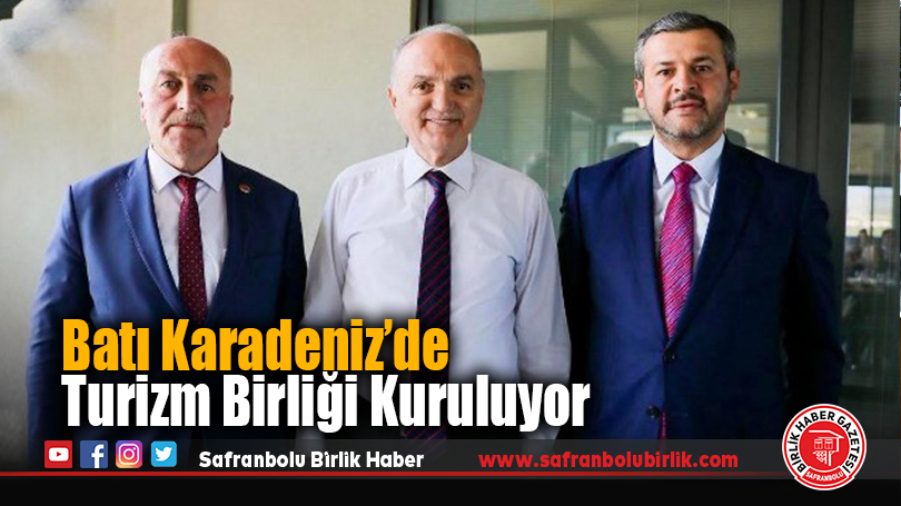 Batı Karadeniz’de Turizm Birliği Kuruluyor