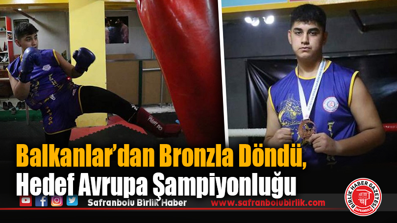 Balkanlar’dan Bronzla Döndü, Hedef Avrupa Şampiyonluğu