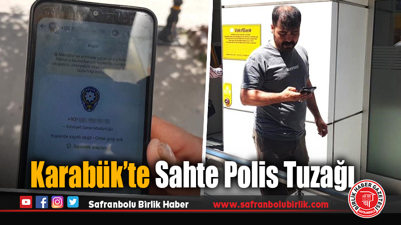 Karabük’te Sahte Polis Tuzağı