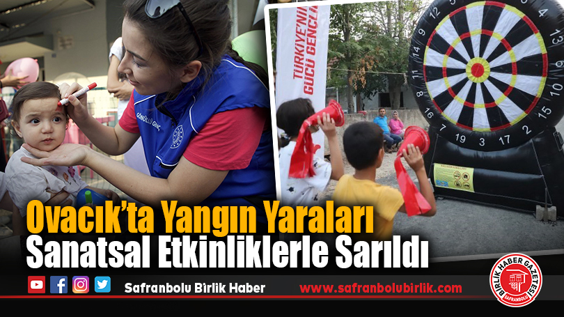 Ovacık’ta yangın yaraları sanatsal etkinliklerle sarıldı