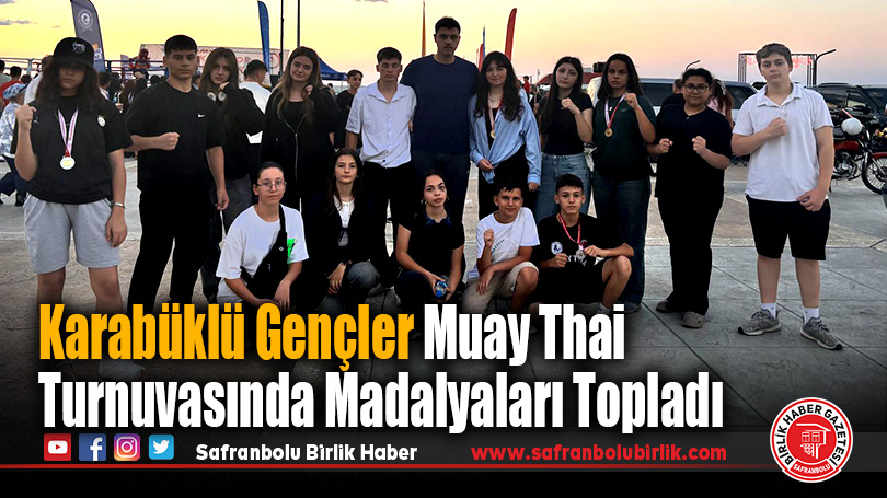 Karabüklü Gençler Muay Thai Turnuvasında Madalyaları Topladı