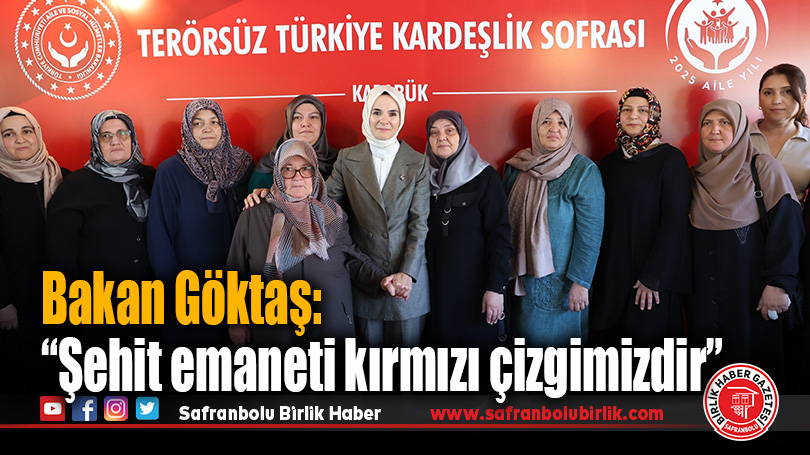 Bakan Göktaş: “Terörsüz Türkiye sürecinde şehitlerimizin emaneti bizim kırmızı çizgimizdir”