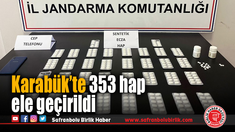 Karabük’te Jandarma Operasyonunda 353 Sentetik Ecza Hap Ele Geçirildi