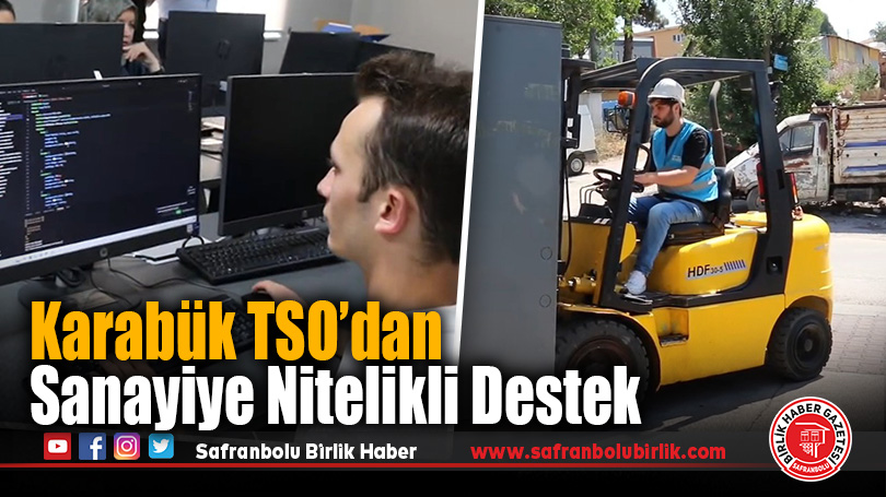 Karabük TSO’dan Nitelikli İşgücü İçin Teknolojik Eğitim Hamlesi