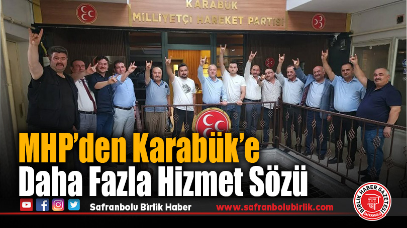 MHP Karabük’te İstişare Toplantısı: “Ortak Akılla Hizmete Devam”
