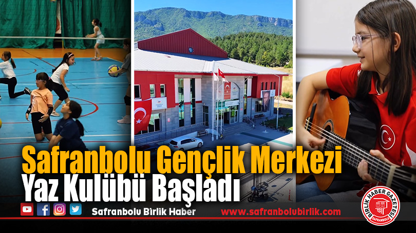 Safranbolu Gençlik Merkezi Yaz Kulübü Yoğun İlgi Görüyor