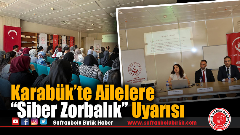 Karabük’te “Akran Zorbalığı ve Siber Zorbalık” Söyleşisi Düzenlendi
