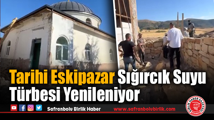 Eskipazar’da Sığırcık Suyu Türbesi Restorasyonu Devam Ediyor