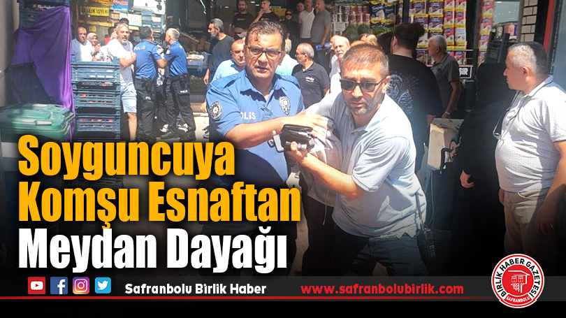 Soyguncuya Meydan Dayağı