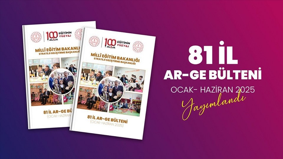 MEB, 81 ildeki AR-GE birimlerinin faaliyetlerini bülten olarak yayımladı