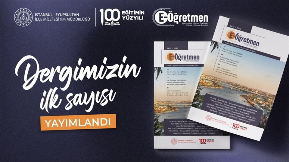“E-Öğretmen” dergisi yayın hayatına başladı