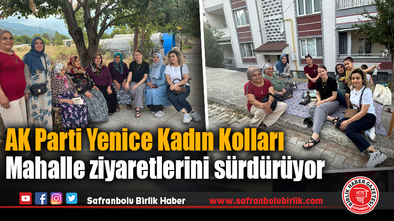 AK Parti Yenice Kadın Kolları’ndan Özal Mahallesi’ne Ziyaret