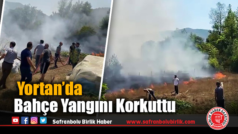 Yortan’da Bahçe Yangını Korkuttu
