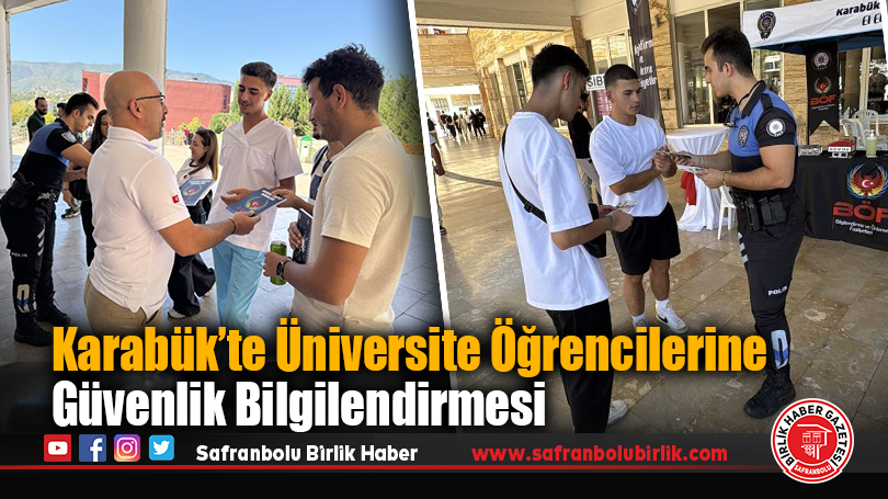 Karabük’te Üniversite Öğrencilerine Güvenlik Bilgilendirmesi