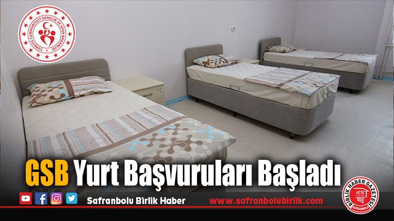 GSB Yurt Başvuruları Başladı