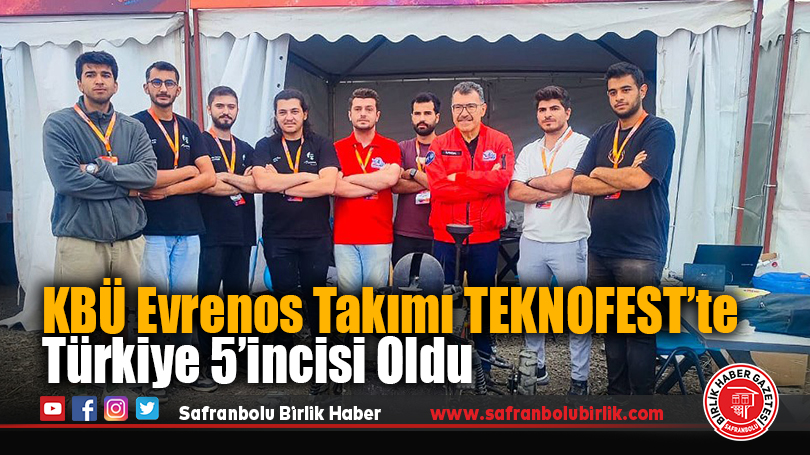 KBÜ Evrenos Takımı TEKNOFEST’te Türkiye 5’incisi Oldu