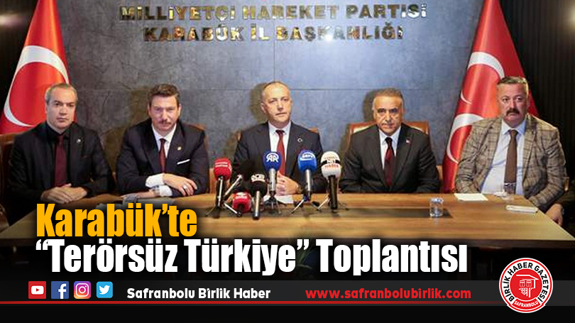 Karabük’te “Terörsüz Türkiye” Toplantısı