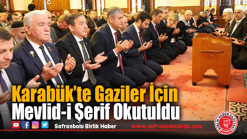 Karabük’te Gaziler Günü Anısına Mevlid-i Şerif Programı Düzenlendi
