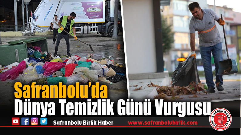 Safranbolu Belediyesi’nden Dünya Temizlik Günü Mesajı