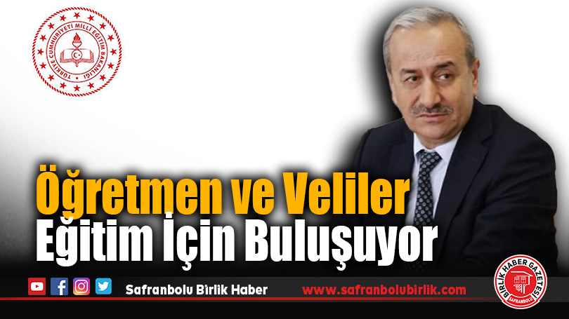 Öğretmen ve Veliler Eğitim İçin Buluşuyor