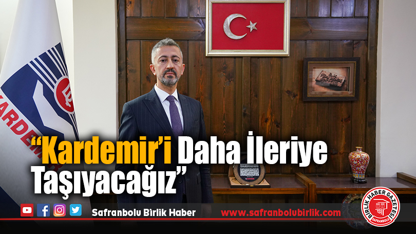 Muhammed Ali Oflaz: “Kardemir’i daha ileriye taşıyacağız”