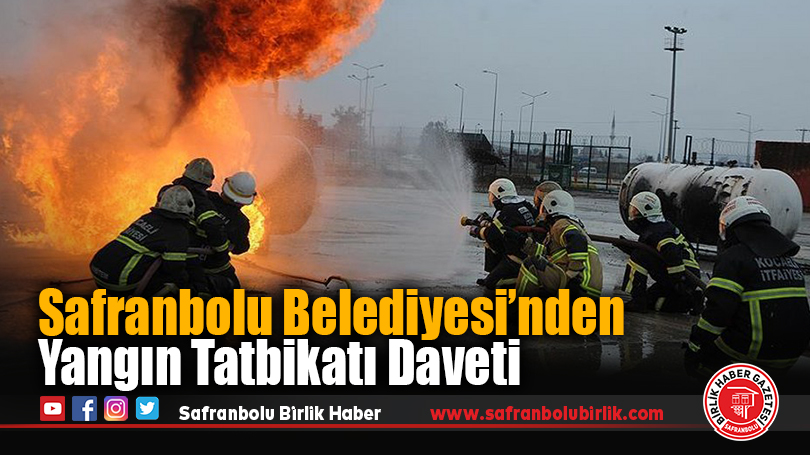 Safranbolu Belediyesi’nden Yangın Tatbikatı Daveti