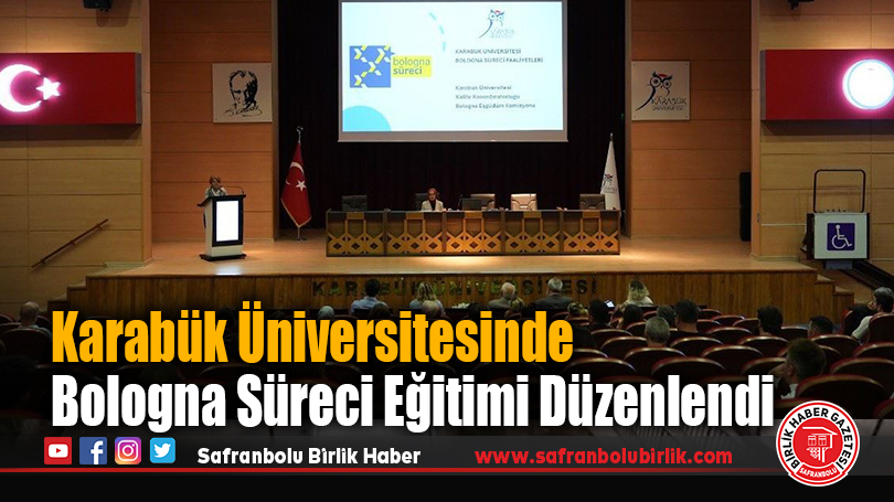 Karabük Üniversitesinde Bologna Süreci Eğitimi Düzenlendi