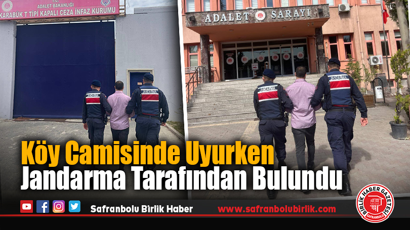 Köy Camisinde Uyurken Jandarma Tarafından Bulundu