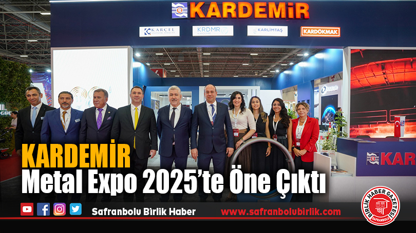 KARDEMİR Metal Expo 2025’te Gücünü Sergiledi