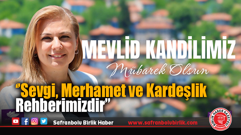 Başkan Elif Köse’den Mevlid Kandili Mesajı: “Sevgi, Merhamet ve Kardeşlik Rehberimizdir”