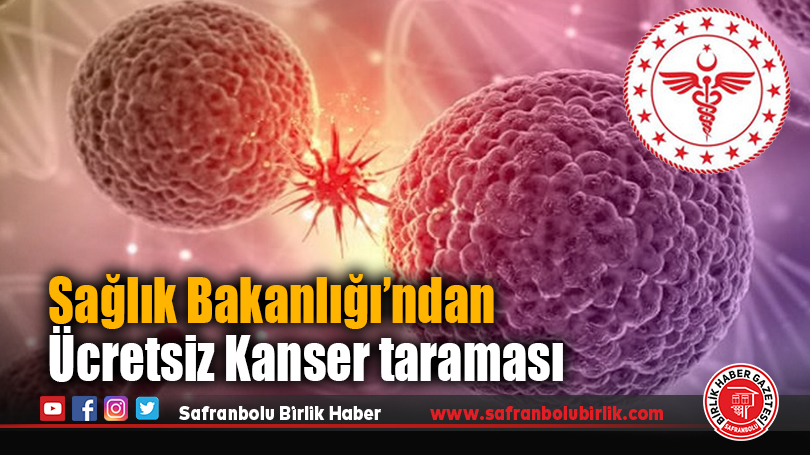 Sağlık Bakanlığı’ndan Ücretsiz Kanser Taraması Duyurusu