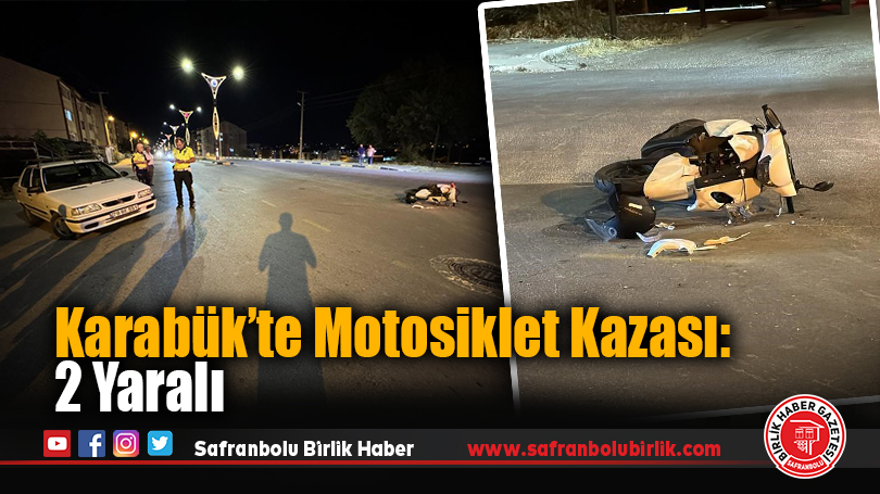 Karabük’te motosiklet kazası: 2 yaralı