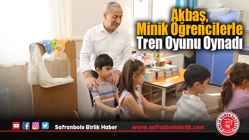 Karabük İl Millî Eğitim Müdürü Nevzat Akbaş, Minik Öğrencilerle Tren Oyunu Oynadı