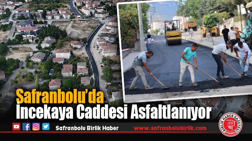 Safranbolu’da İncekaya Caddesi Asfaltlanıyor