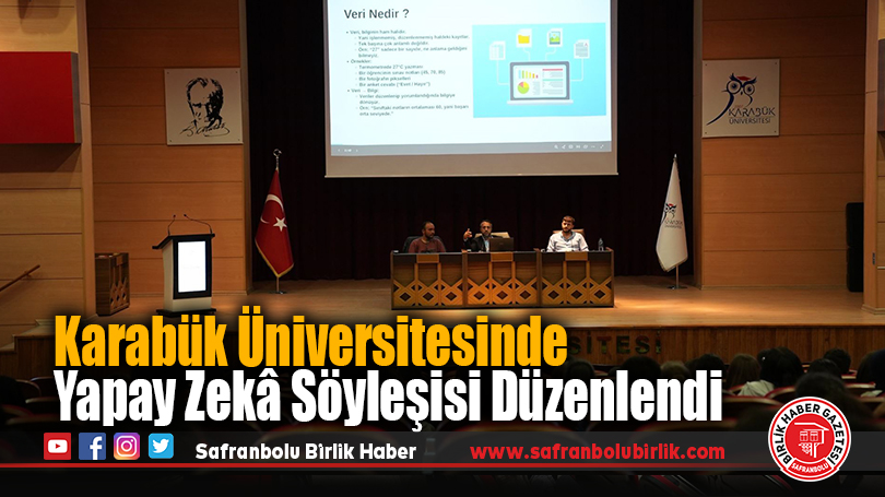 Karabük Üniversitesinde Yapay Zekâ Söyleşisi Düzenlendi