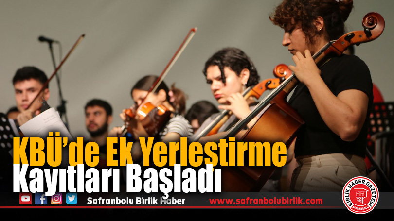 KBÜ’de Ek Yerleştirme Kayıtları Başladı