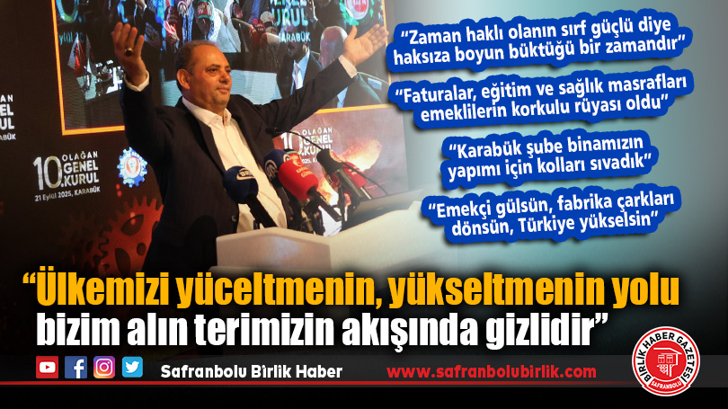 Değirmenci, “Ülkemizi yüceltmenin, yükseltmenin yolu bizim alın terimizin akışında gizlidir”