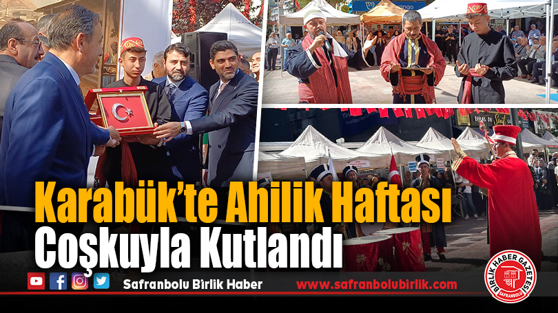Karabük’te Ahilik Haftası Coşkuyla Kutlandı
