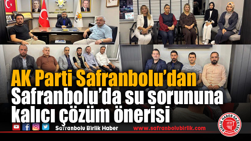 Safranbolu’nun Su Sorununa Kalıcı Çözüm İçin Komisyon Önerisi