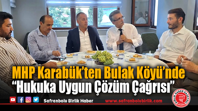 MHP Karabük İl Başkanlığı, Bulak Köyü Halkının Yanında