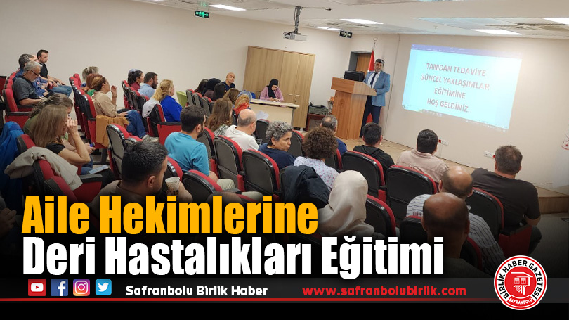 Aile Hekimlerine Deri Hastalıkları Eğitimi