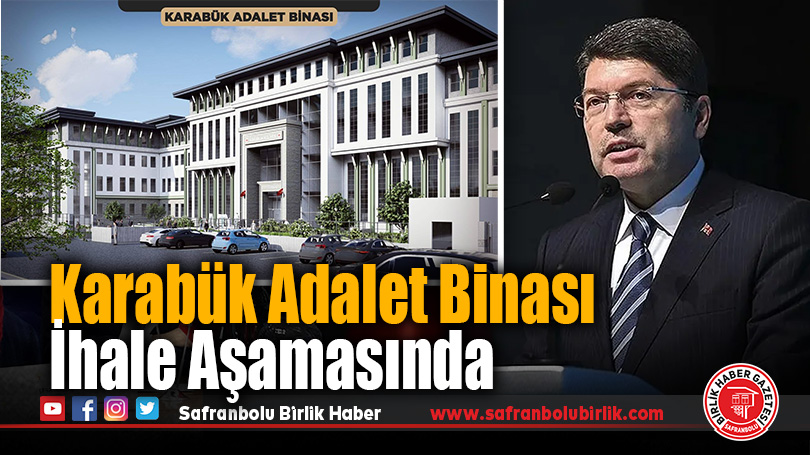 Karabük Adalet Binası İhale Aşamasında
