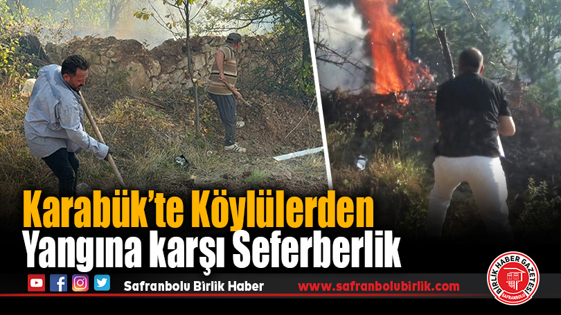 Karabük’te Köylüler Orman Yangınına Kendi İmkânlarıyla Müdahale Ediyor