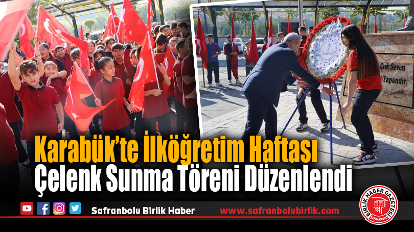 Karabük’te İlköğretim Haftası Çelenk Sunma Töreni Düzenlendi