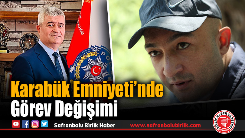 Karabük Emniyeti’nde Görev Değişimi