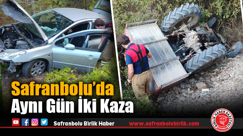 Safranbolu’da aynı gün iki kaza